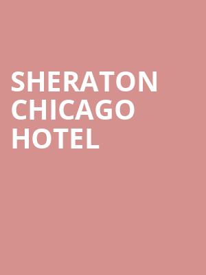 Sheraton Chicago Hotel & Towers is no more